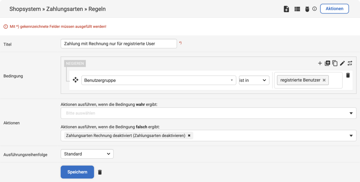 Backend Eingabemaske zum Erstellen einer Zahlungsarten Regel für Benutzergruppe registrierte Benutzer