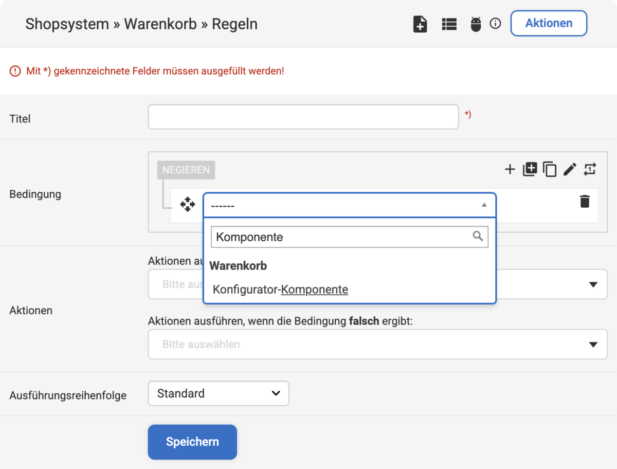 Bei der Bedingung bei Warenkorb & Checkout-Regeln Suche im Filter nach Komponente