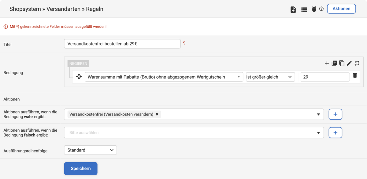 Eingabemaske zum Anlegen der Versandarten Regel Versandkostenfrei bestellen ab 29€ mit der Bedingung und Aktion für diese Regel